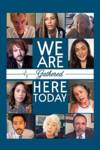 Poster for the movie "We Are Gathered Here Today"